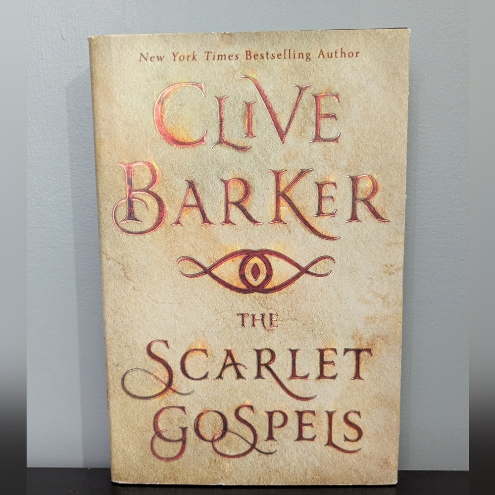 4/$10 📚 The‎ Scarlet Gospels By Clive Barker First Edition